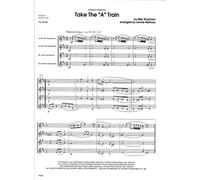 Take the "A" Train for Saxophone Quartet by Billy Strayhorn