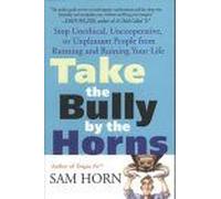 Take The Bully By The Horns