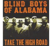Take The High Road by Blind Boys Of Alabama (2011-05-03)