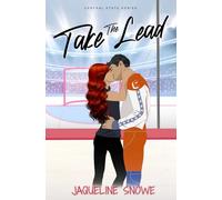 Take the Lead: Best friend's older brother, fake dating romance...