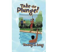 Take the Plunge!