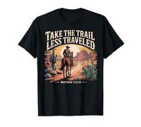 Take The Trail Moins Traveled Western Cowboy T-Shirt