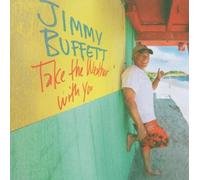 Take the Weather with You: Jimmy Buffett by Jimmy Buffett [Audio CD] NEUF