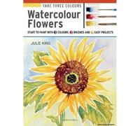 Take Three Colours: Watercolour Flowers