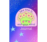 Take time to rest your Mind