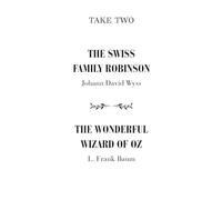 Take Two: The Swiss Family Robinson | The Wonderful Wizard of Oz