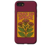 Take Up Space Bold Feminist Empowerment Citation Coque pour iPhone SE (2020) / 7/8
