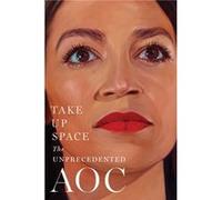 Take Up Space by The Editors of New York Magazine The Editors of New York Magazine (Auteur)