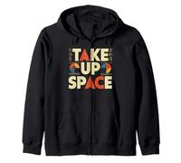 Take Up Space Retro Empowerment Typographie Sweat à Capuche
