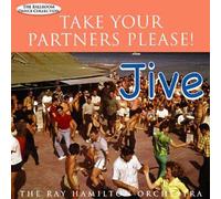 Hamilton, Ray Orchestra - Take Your Partners Please Jive [Import]