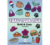 Take Your Pick Bold And Easy Coloring Book
