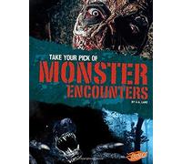 Take Your Pick Of Monster Encounters
