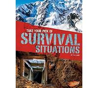 Take Your Pick Of Survival Situations