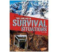 Take Your Pick Of Survival Situations