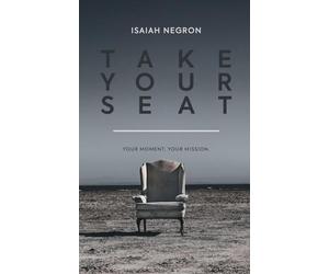 Take Your Seat: Your Moment. Your Mission.