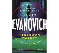 Takedown Twenty (Stephanie Plum 20) (Paperback) Janet Evanovich, (Auteur)