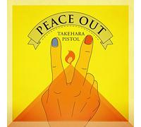 TAKEHARA PISTOL - Peace Out
