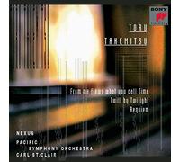 Takemitsu : From me flows what you call Time - Twill by Twiligtht