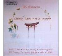 Takemitsu - String Around Autumn