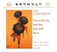 Takemitsu : Toward The Sea / Rain Tree / Rain Spell / Bryce