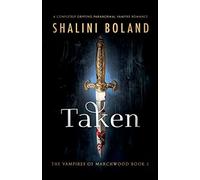 Taken: A completely gripping paranormal vampire romance