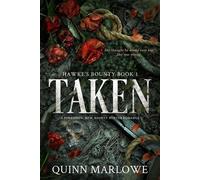 Taken: A Forbidden Bounty Hunter MFM Romance Hawke's Bounty, #1 - Quinn Marlowe - Spitfire Press - ebook (ePub) - Livre