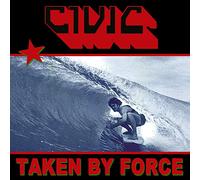 Civic – Taken By Force – CD – Neuf
