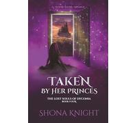 Taken by her Princes