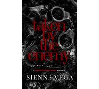 Taken by the Enemy: A Dark Forced Captivity Mafia Romance