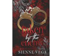 Taken by the Enemy: A Dark Forced Captivity Mafia Romance