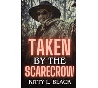 Taken by the Scarecrow