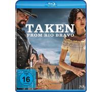 Taken from Rio Bravo – Cynthia Rothrock, Matthias Hues, Don Wilson – Blu-ray