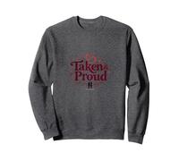 Taken & Proud I Heart My Girlfriend Romantique Saint-Valentin Sweatshirt, Unisexe pour Adultes, Chiné Foncé, M