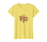 Taken & Proud I Heart My Girlfriend Romantique Saint-Valentin T-Shirt, Femme, Citron, 3XL