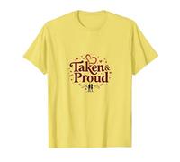 Taken & Proud I Heart My Girlfriend Romantique Saint-Valentin T-Shirt, Homme, Citron, 3XL