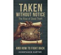 Taken Without Notice: The Rise of Deed Theft & How To Fight Back