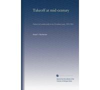 Takeoff at mid-century: Federal civil aviation pol