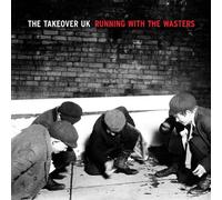 Takeover UK - Running with The Wasters