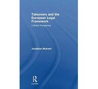 Takeovers And The European Legal Framework