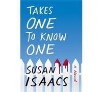 Takes One to Know One Susan Isaacs (Auteur)