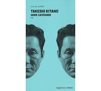 Takeshi Kitano: Hors catégorie