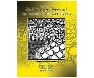 Taking A Multiliteracies Approach To Content Area Literacy