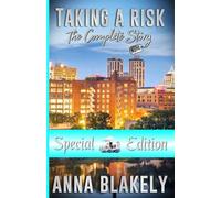 Taking a Risk: The Complete Story
