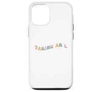 Taking an L Funny Gen Z Slang Teen Adolescent Echec Perte Défaite Coque pour iPhone 12/12 Pro