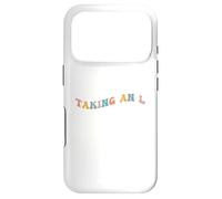 Taking an L Funny Gen Z Slang Teen Adolescent Echec Perte Défaite Coque pour iPhone 17 Pro