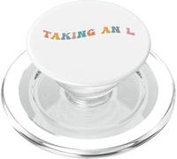 Taking an L Funny Gen Z Slang Teen Adolescent Echec Perte Défaite PopSockets PopGrip pour MagSafe