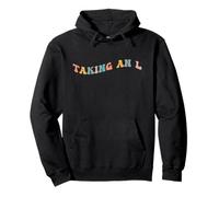 Taking an L Funny Gen Z Slang Teen Adolescent Echec Perte Défaite Sweat à Capuche