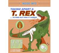 Taking Apart a T. rex ... to find out how it works! - Chris Oxlade - Wayland - ebook (ePub) - Livre