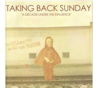 Taking Back Sunday - A Decade Under The Influence