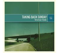Taking Back Sunday - Tell All Your Friends [Vinyl Lp]